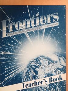 Anthony Forrester - Frontiers - Teacher's Book [antikvár]
