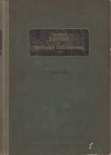 Jacobsen, Eduard - Handbuch der fabrikativen Obstverwertung auf praktisch-wissenschaftlicher Grundlage [antikvár]