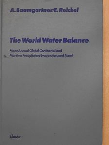 Dr. Albert Baumgartner - The World Water Balance [antikvár]