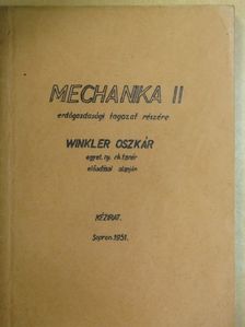 Winkler Oszkár - Mechanika II. [antikvár]