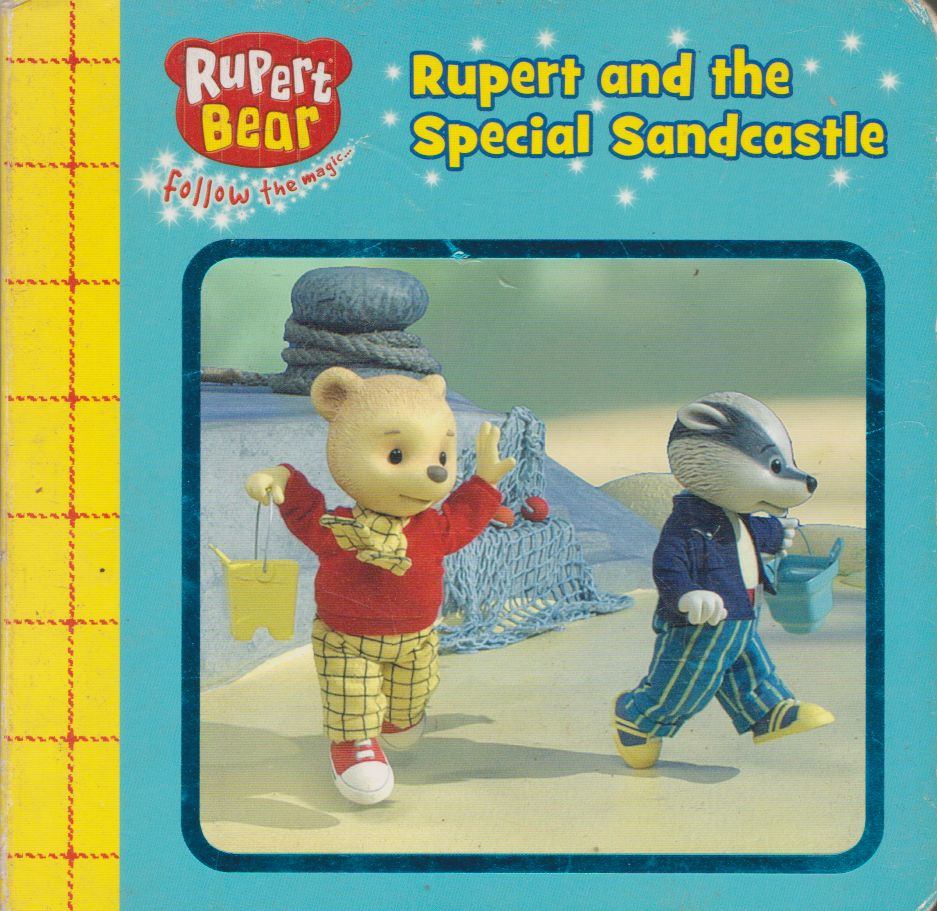 Rupert and the Special Sandcastle [antikvár]