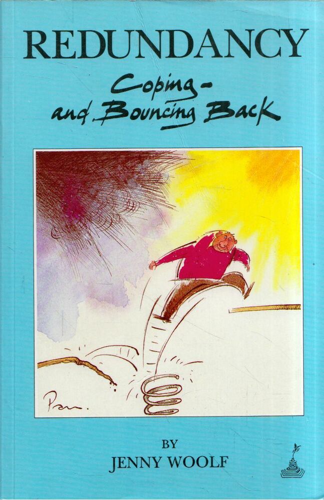 Jenny Woolf - Redundancy: Coping and Bouncing Back [antikvár]