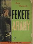 Jane Kovách - Fekete arany [antikvár]