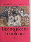Bíró Lucián - Liturgikus lexikon [antikvár]