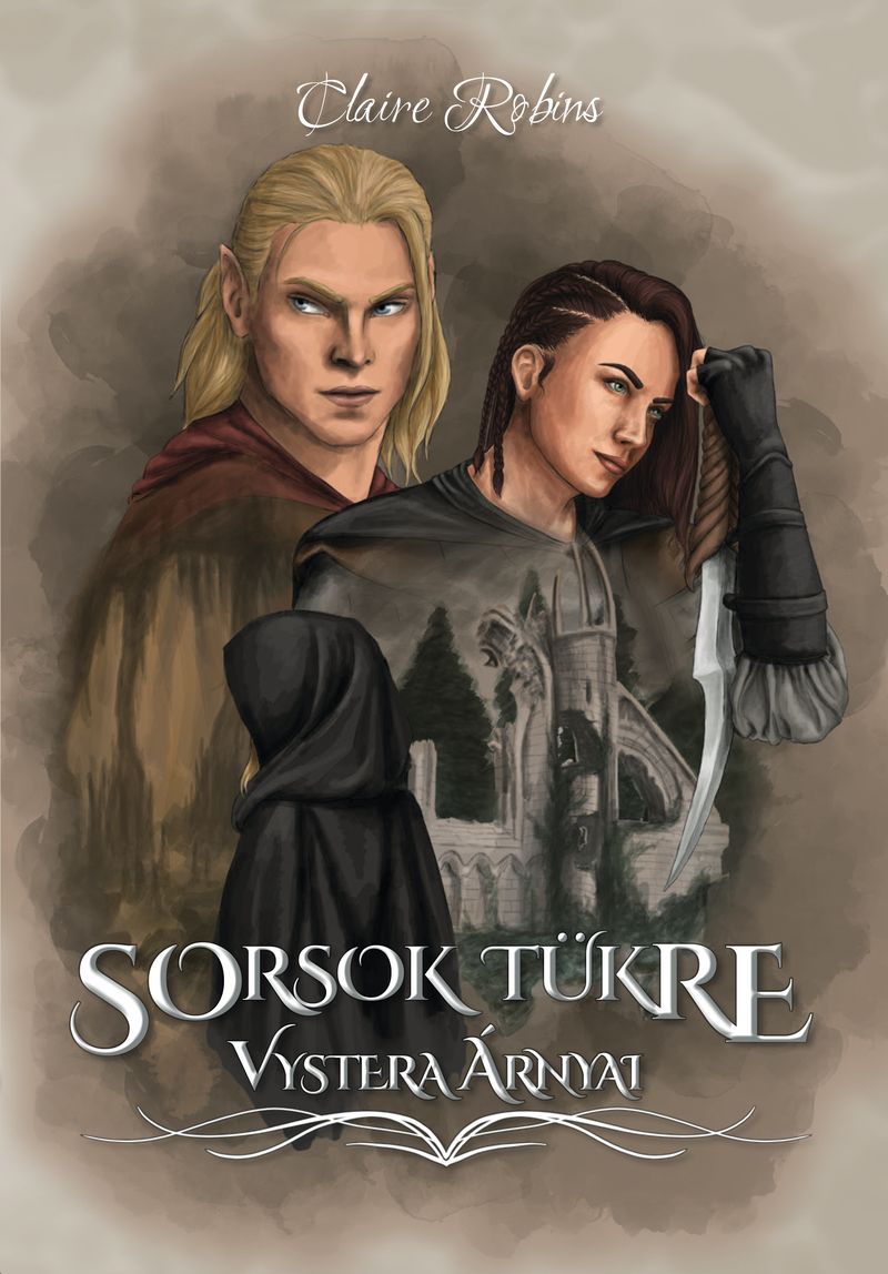 Claire Robins - Sorsok tükre - Vystera árnyai [eKönyv: epub, mobi]