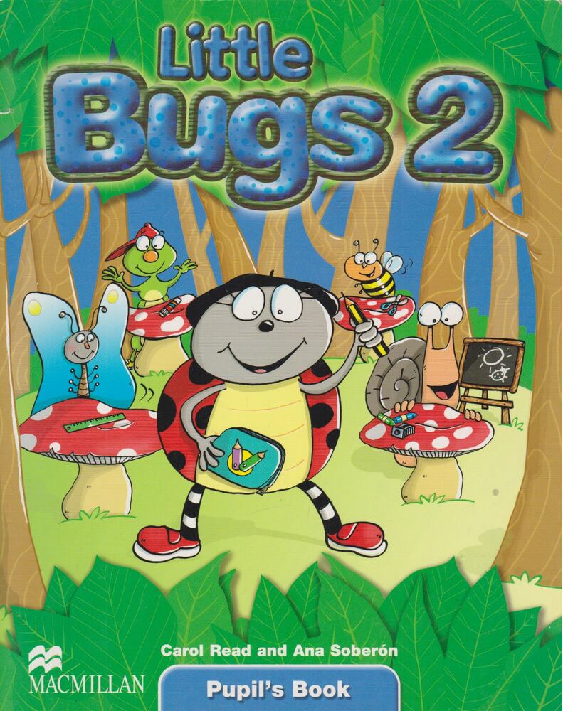 Carol Read, Ana Soberón - Little Bugs 2. Pupil's Book [antikvár]
