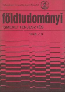 Dr. Batizi László - Földtudományi ismeretterjesztés 1978/3. [antikvár]