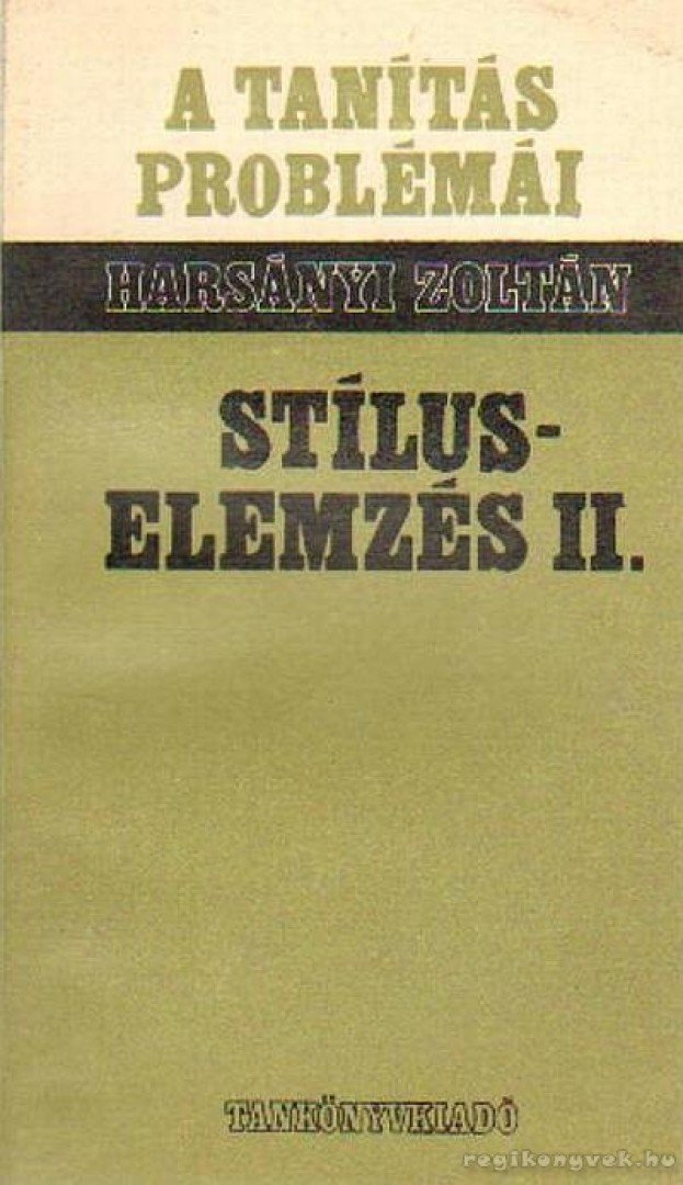 HARSÁNYI ZOLTÁN - Stíluselemzés II. [antikvár]