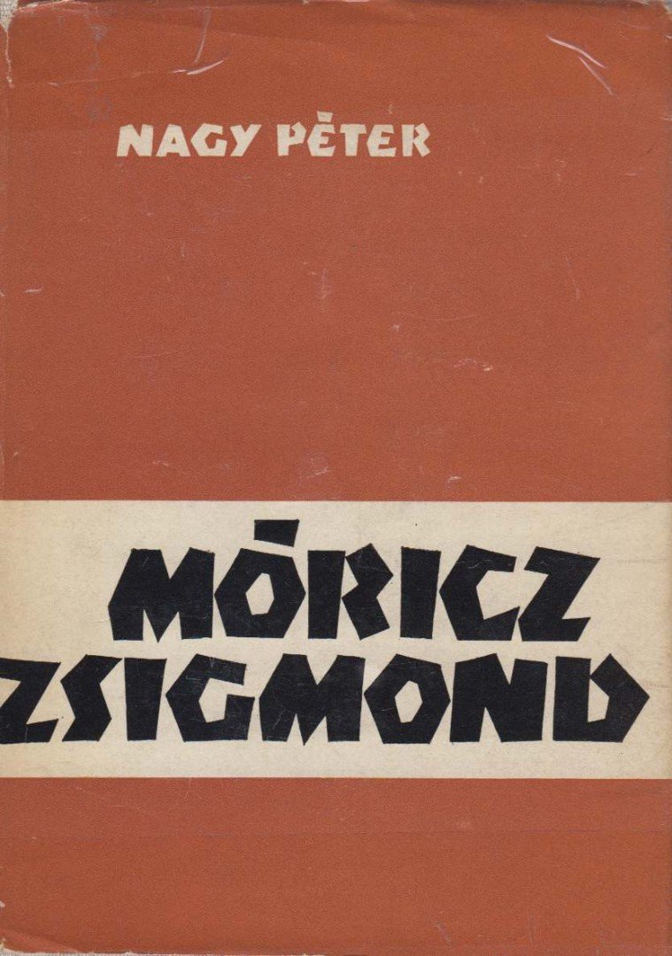 NAGY PÉTER - Móricz Zsigmond [antikvár]