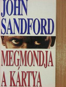 John Sandford - Megmondja a kártya [antikvár]