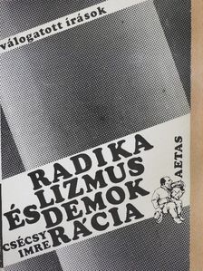 Csécsy Imre - Radikalizmus és demokrácia [antikvár]