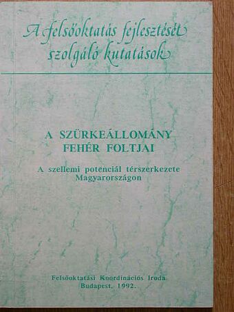 Bartke István - A szürkeállomány fehér foltjai [antikvár]