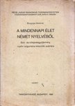 Borgulya Istvánné - A mindennapi élet német nyelvéből [antikvár]