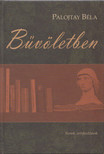 Palojtay Béla - Bűvöletben (dedikált) [antikvár]