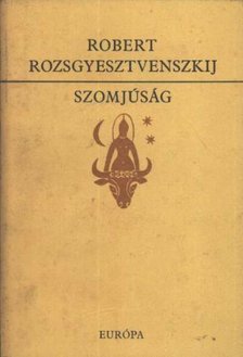 Rozsgyesztvenszkij, Robert - Szomjúság [antikvár]