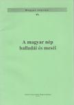 BALASSA IVÁN, ORTUTAY GYULA - A magyar nép balladái és meséi [antikvár]