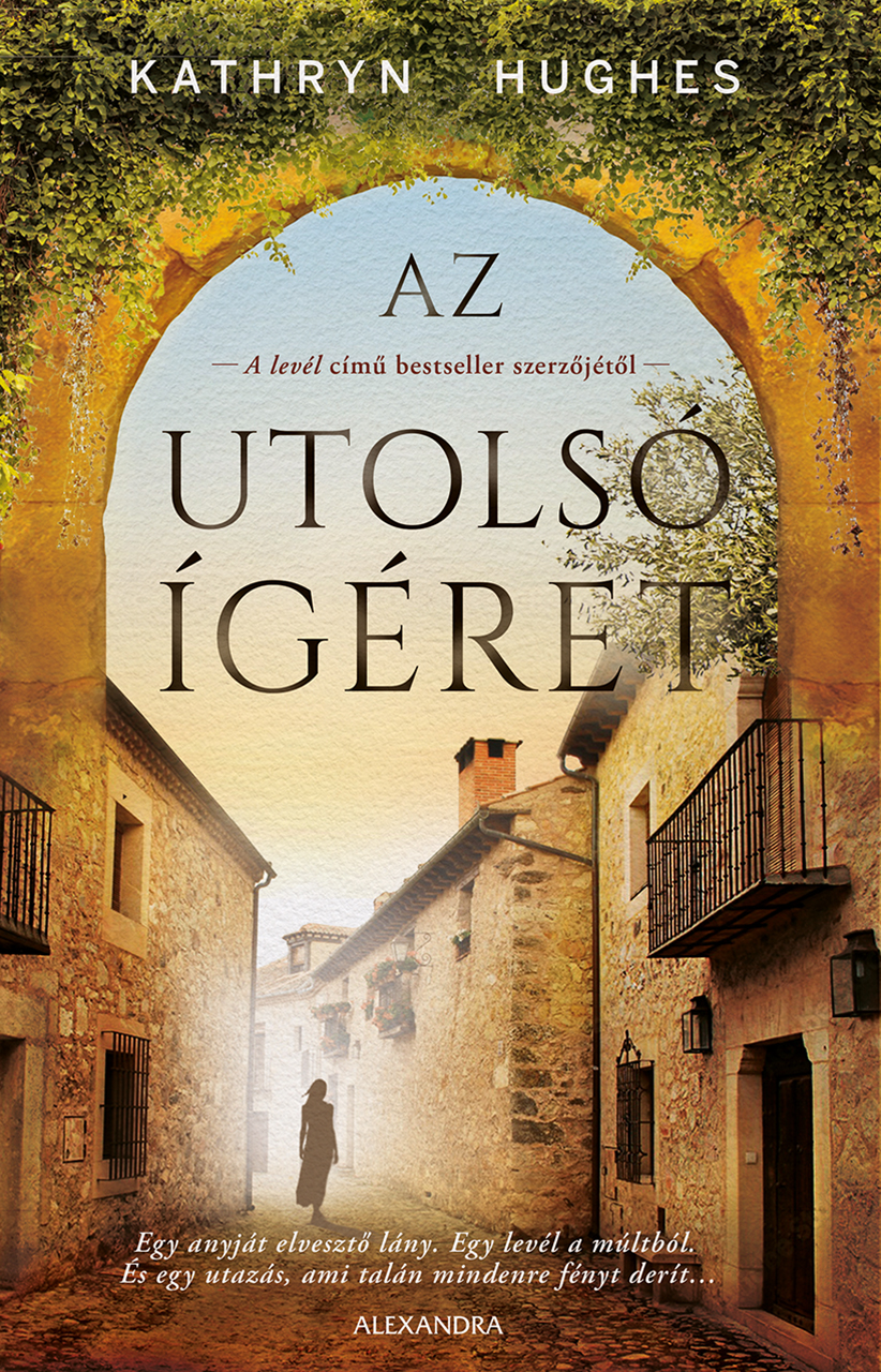Hughes Katheryn - Az utolsó ígéret [eKönyv: epub, mobi]