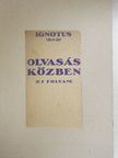 Ignotus - Olvasás közben [antikvár]