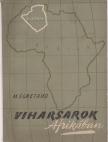 Marcel Égretaud - Viharsarok Afrikában [antikvár]