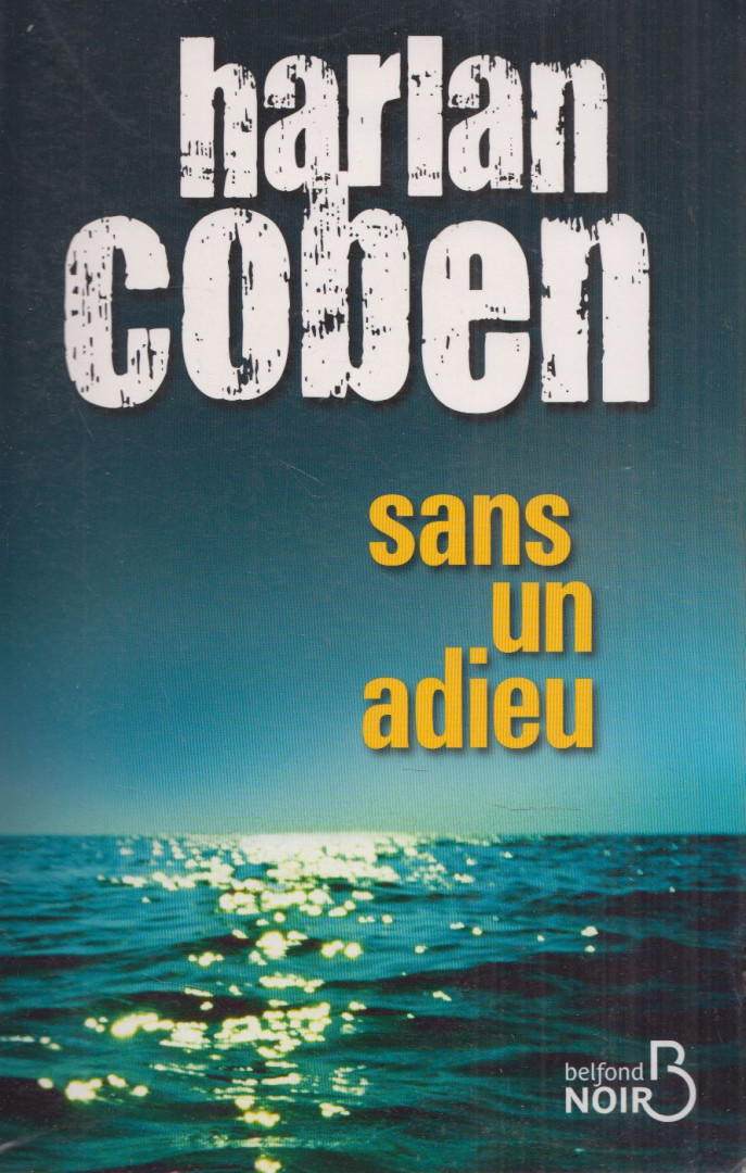 Harlan Coben - Sans un adieu [antikvár]