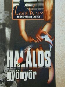 Garamvölgyi László - Halálos gyönyör [antikvár]