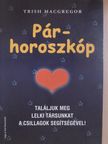 Trish Macgregor - Párhoroszkóp [antikvár]