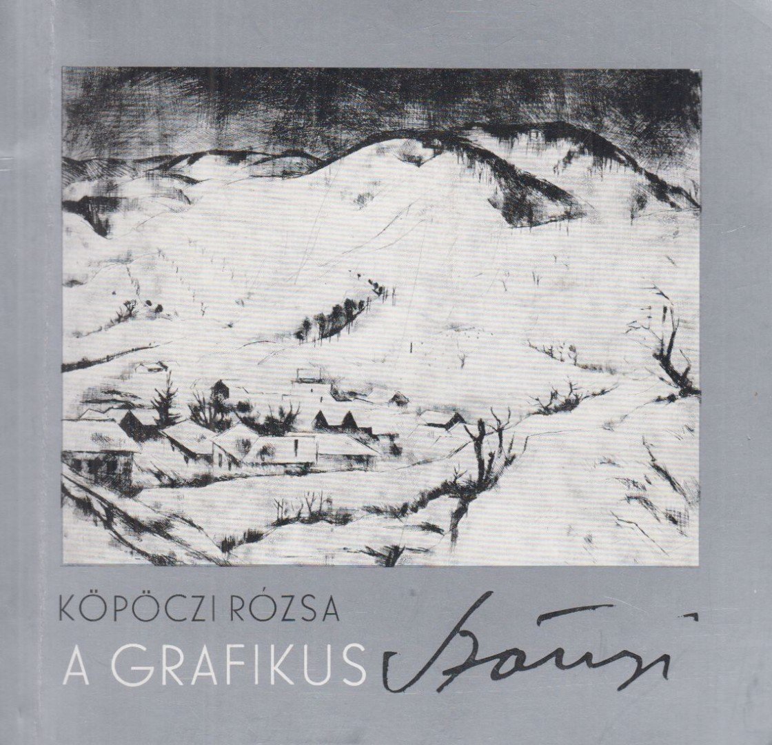 KÖPÖCZI RÓZSA - A grafikus Szőnyi [antikvár]