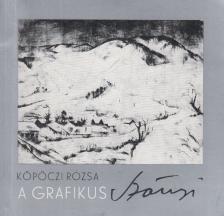 KÖPÖCZI RÓZSA - A grafikus Szőnyi [antikvár]