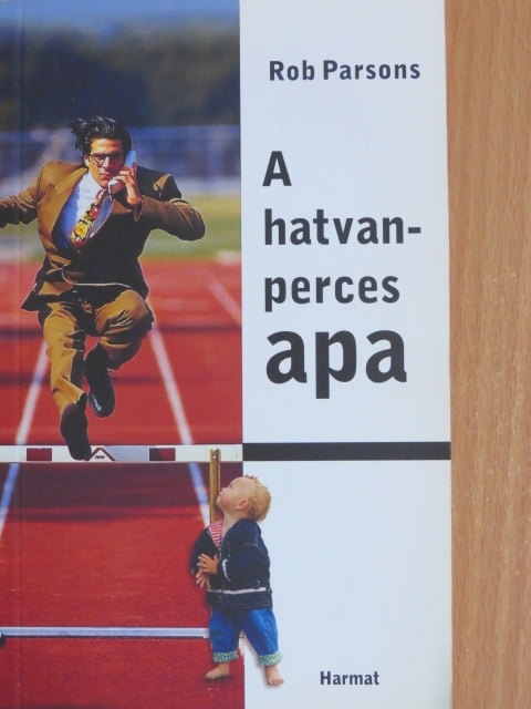 Rob Parsons - A hatvanperces apa [antikvár]