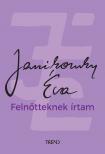 Janikovszky ?va - Felnőtteknek írtam [eKönyv: epub, mobi]