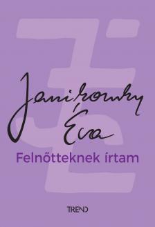 Janikovszky ?va - Felnőtteknek írtam [eKönyv: epub, mobi]