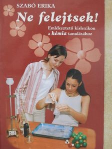 Szabó Erika - Ne felejtsek! [antikvár]