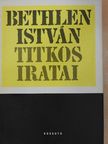 Bethlen István - Bethlen István titkos iratai [antikvár]