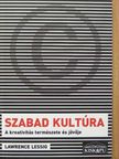 Lawrence Lessig - Szabad kultúra [antikvár]