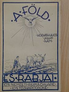 Horváth Lajos - A Föld és rabjai [antikvár]