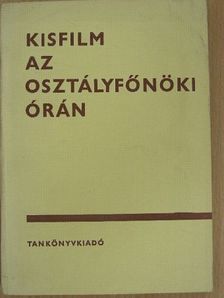 Dr. Mészáros István - Kisfilm az osztályfőnöki órán [antikvár]