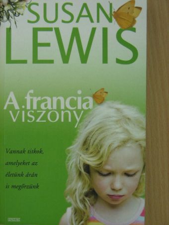 Susan Lewis - A francia viszony [antikvár]