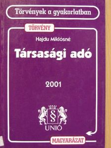 Hajdu Miklósné - Társasági adó 2001 [antikvár]