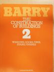 R. Barry - The Construction of Buildings 2 [antikvár]