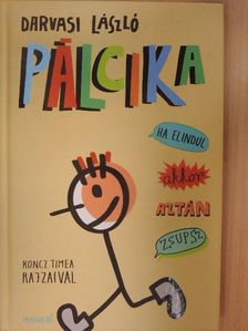 Darvasi László - Pálcika, ha elindul [antikvár]