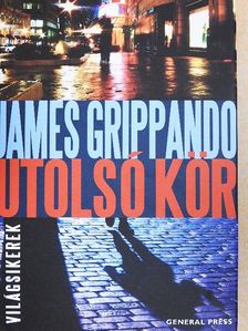 James Grippando - Utolsó kör [antikvár]