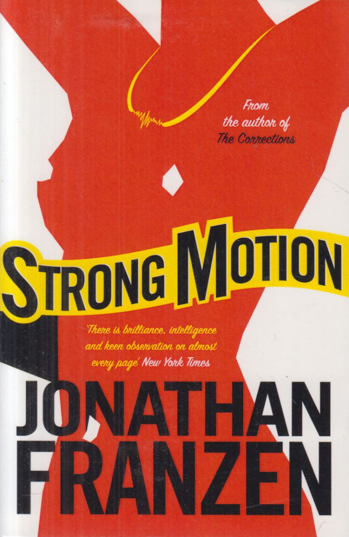Jonathan Franzen - Strong Motion [antikvár]