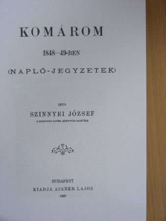Szinnyei József - Komárom 1848-49-ben [antikvár]