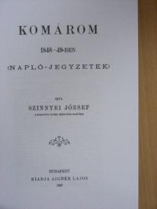 Szinnyei József - Komárom 1848-49-ben [antikvár]