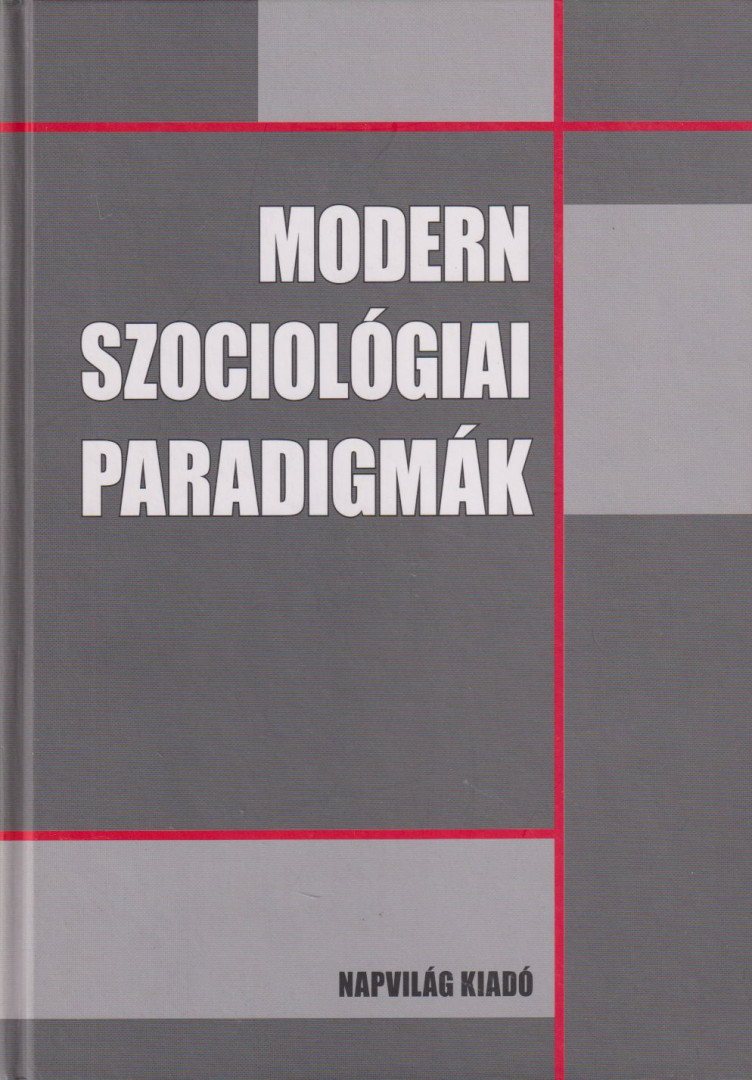 Némedi Dénes - Modern szociológiai paradigmák [antikvár]