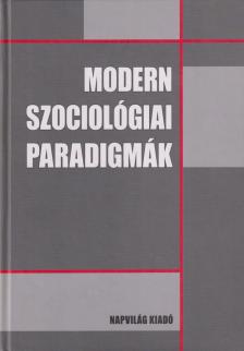 Némedi Dénes - Modern szociológiai paradigmák [antikvár]