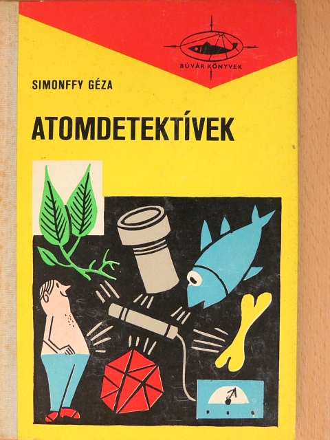 Simonffy Géza - Atomdetektívek [antikvár]