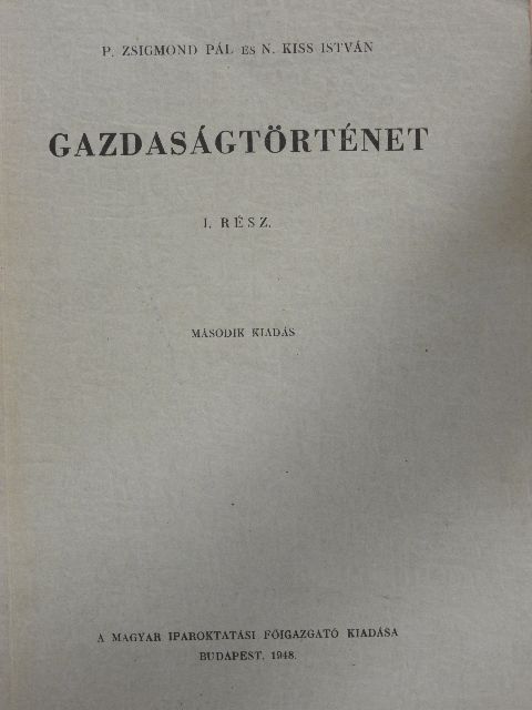 Dr. N. Kiss István - Gazdaságtörténet I. [antikvár]