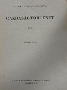Dr. N. Kiss István - Gazdaságtörténet I. [antikvár]