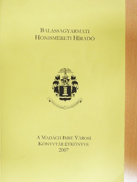 Becsó Zsolt - A Madách Imre városi könyvtár évkönyve 2007 [antikvár]